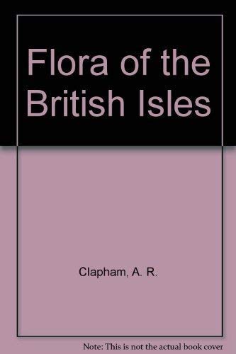 Stock image for Flora of the British Isles for sale by AwesomeBooks