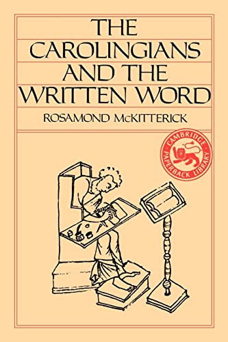 9780521315654: Carolingians and the Written Word