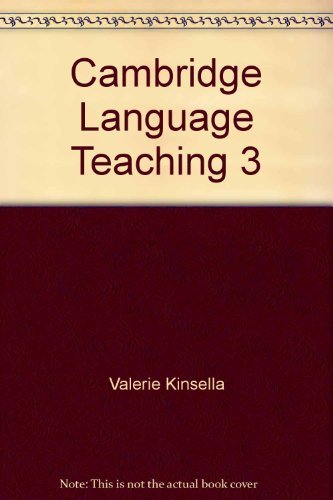 Cambridge Language Teaching 3 (Cambridge Language Teaching Surveys, Series Number 3) (9780521315814) by Kinsella, Valerie