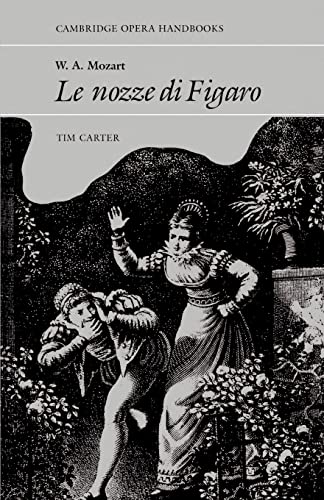 Stock image for W. A. Mozart : Le Nozze Di Figaro for sale by Better World Books: West