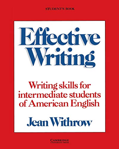 Stock image for Effective Writing Student's Book: Writing Skills for Intermediate Students of American English for sale by Wonder Book