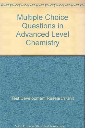 Beispielbild fr Multiple Choice Questions in Advanced Level Chemistry zum Verkauf von WorldofBooks
