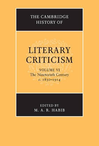 9780521317221: The Cambridge History of Literary Criticism: Volume 6, The Nineteenth Century, c.1830–1914 (The Cambridge History of Literary Criticism, Series Number 6)