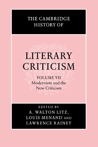 Beispielbild fr The Cambridge History of Literary Criticism: Modernism and the New Criticism: 7 (The Cambridge History of Literary Criticism, Series Number 7) zum Verkauf von WorldofBooks