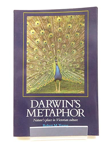 Darwin's Metaphor (9780521317429) by Young, R. M.