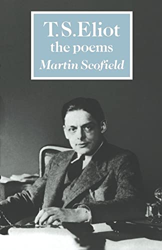 Stock image for T. S. Eliot : The Poems for sale by Better World Books