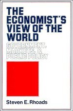 Beispielbild fr The Economist's View of the World : Government, Markets and Public Policy zum Verkauf von Better World Books