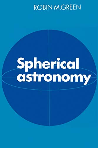 Beispielbild fr Spherical Astronomy zum Verkauf von Prior Books Ltd