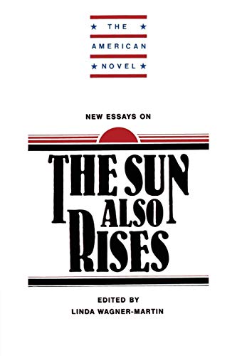 Stock image for New Essays on the Sun Also Rises for sale by Better World Books