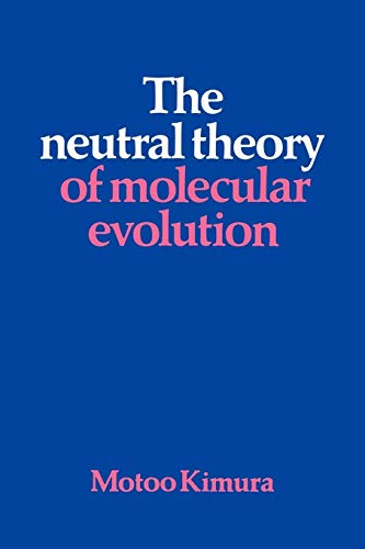 9780521317931: The Neutral Theory of Molecular Evolution Paperback