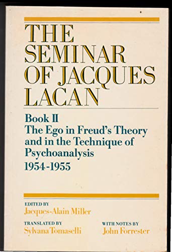 Imagen de archivo de The Seminar of Jacques Lacan: Book 2: The Ego in Freud's Theory and in the Technique of Psychoanalysis 19541955 (Bk. 2) a la venta por Waimakariri Books and Prints Limited