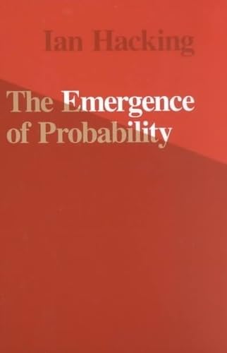 9780521318037: The Emergence of Probability: A Philosophical Study of Early Ideas about Probability, Induction and Statistical Inference