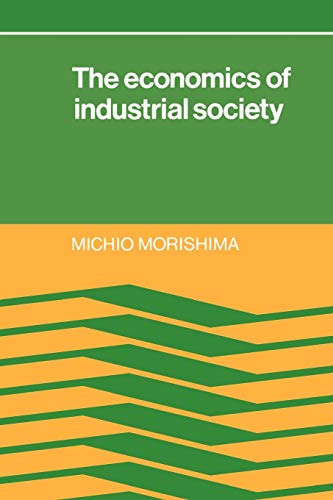 Stock image for The Economics of Industrial Society for sale by Better World Books