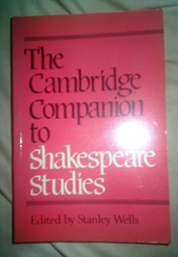 Stock image for The Cambridge Companion to Shakespeare Studies (Cambridge Companions to Literature) for sale by Wonder Book