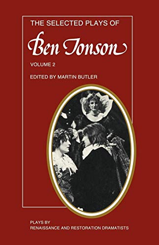 Beispielbild fr The Selected Plays of Ben Jonson: Volume 2: The Alchemist; Bartholomew Fair; the New Inn; a Tale of a Tub zum Verkauf von Ria Christie Collections