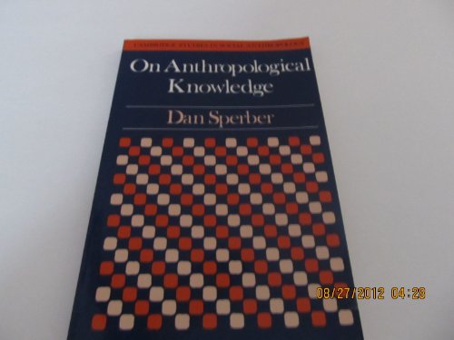 Beispielbild fr On Anthropological Knowledge : Three Essays zum Verkauf von Better World Books