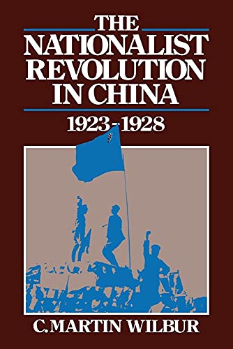 The Nationalist Revolution in China 1923-1928