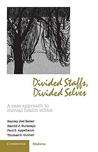 Beispielbild fr Divided Staffs, Divided Selves: A Case Approach to Mental Health Ethics zum Verkauf von ThriftBooks-Dallas
