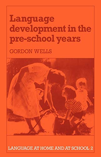 Beispielbild fr Language Development in the Pre-School Years: 2 (Language at Home and at School) zum Verkauf von WorldofBooks