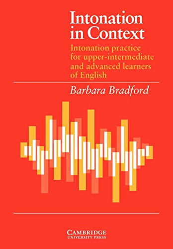 Beispielbild fr Intonation in Context Student's book: Intonation Practice for Upper-intermediate and Advanced Learners of English (Grammar in Context) zum Verkauf von Phatpocket Limited