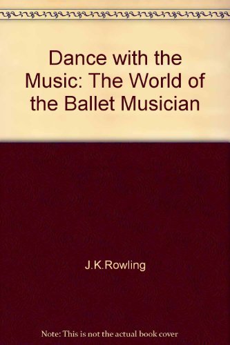 9780521319256: Dance with the Music: The World of the Ballet Musician