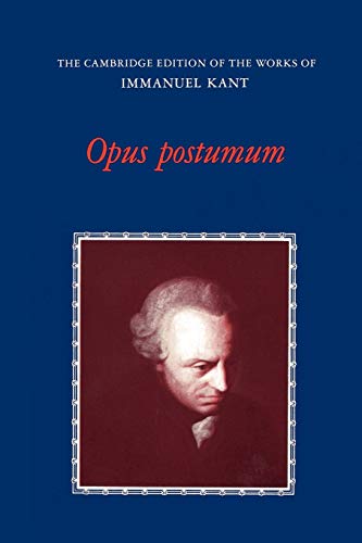Beispielbild fr Opus Postumum (The Cambridge Edition of the Works of Immanuel Kant) zum Verkauf von WorldofBooks