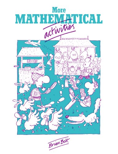 Stock image for More Mathematical Activities : A Resource Book for Teachers for sale by Better World Books