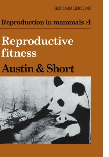 Stock image for Reproduction in Mammals: Reproductive Fitness v. 4 (Reproduction in Mammals Series) for sale by Jt,s junk box