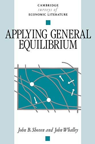 9780521319867: Applying General Equilibrium (Cambridge Surveys of Economic Literature)