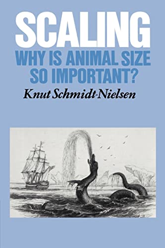 Imagen de archivo de Scaling : Why Is Animal Size So Important? a la venta por Better World Books