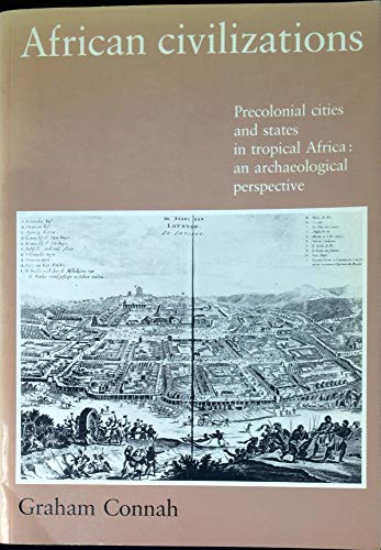 Imagen de archivo de African Civilizations: Precolonial Cities and States in Tropical Africa: An Archaeological Perspective a la venta por Wonder Book