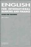 9780521320009: English for International Banking and Finance Guide for teachers