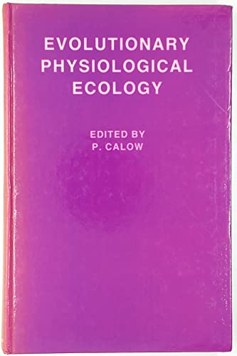 9780521320580: Evolutionary Physiological Ecology