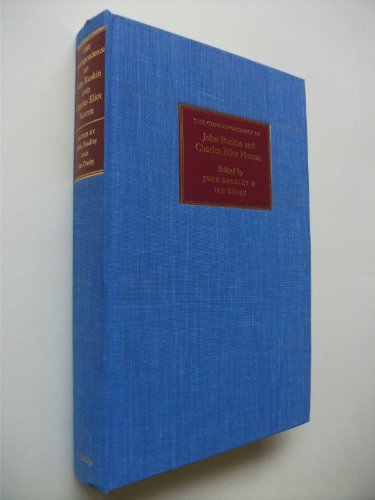 Imagen de archivo de The Correspondence of John Ruskin and Charles Eliot Norton a la venta por Alexander Books (ABAC/ILAB)