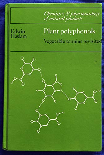 Beispielbild fr Plant Polyphenols: Vegetable Tannins Revisited (Chemistry and Pharmacology of Natural Products) zum Verkauf von Phatpocket Limited