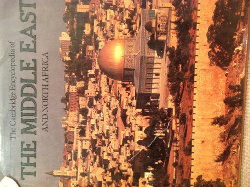 9780521321907: The Cambridge Encyclopedia of the Middle East and North Africa (Cambridge World Encyclopedias)