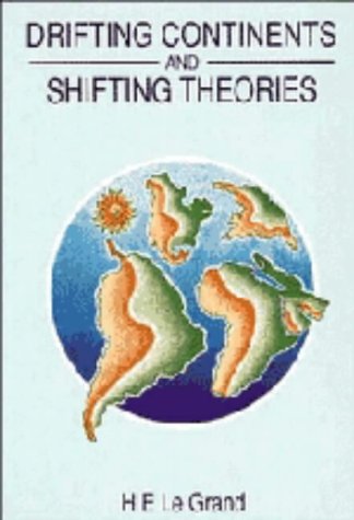 9780521322102: Drifting Continents and Shifting Theories
