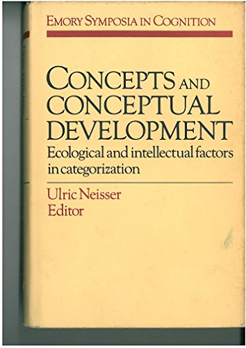 Stock image for Concepts and Conceptual Development : Ecological and Intellectual Factors in Categorization for sale by Better World Books