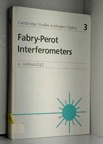 9780521322386: Fabry-Perot Interferometers (Cambridge Studies in Modern Optics, Series Number 3)