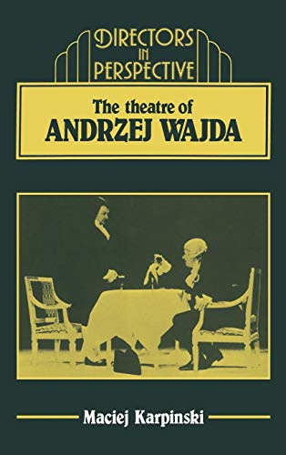 Stock image for THE THEATRE OF ANDRZEJ WAJDA for sale by Karen Wickliff - Books