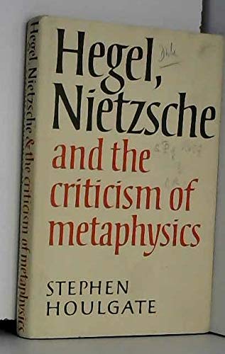 Imagen de archivo de Hegel, Nietzsche and the Criticism of Metaphysics a la venta por Phatpocket Limited
