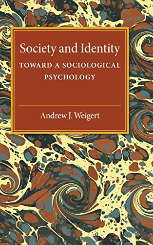 9780521323253: Society and Identity: Toward a Sociological Psychology