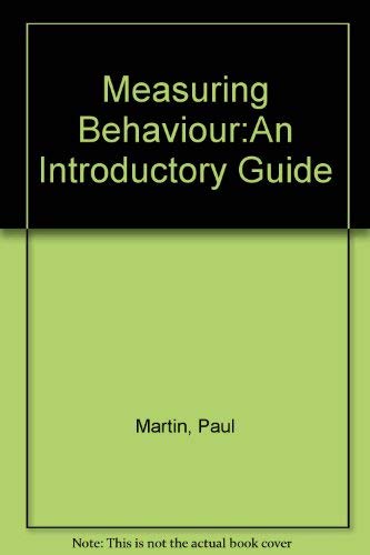 Stock image for Measuring Behaviour : An Introductory Guide for sale by Better World Books