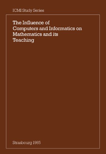 Image d'archives pour The Influence of Computers and Informatics on Mathematics and Its Teaching mis en vente par BookDepart