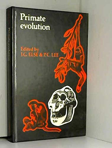 9780521324502: Primate Evolution (Selected Proceedings of the Tenth Congress of the International Primatological Society, Vol 1)