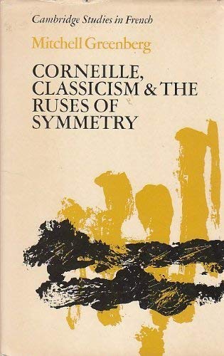 

Corneille, Classicism and the Ru