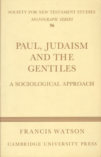 Beispielbild fr Paul, Judaism and the Gentiles : A Sociological Approach zum Verkauf von Better World Books