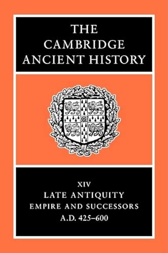 9780521325912: The Cambridge Ancient History: Volume 14, Late Antiquity: Empire and Successors, AD 425-600 Hardback