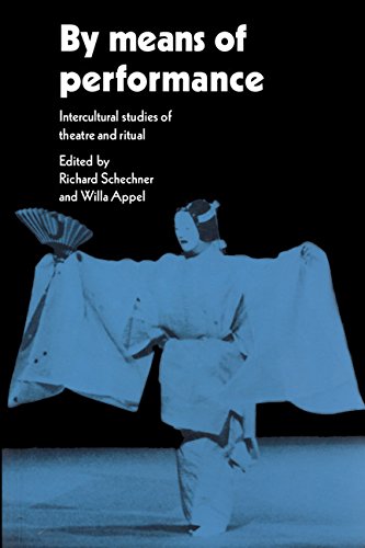 Stock image for By Means of Performance: Intercultural Studies of Theatre and Ritual for sale by ThriftBooks-Dallas