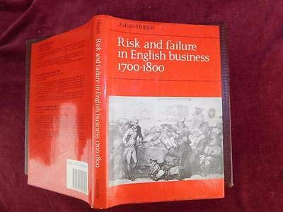 Risk And Failure In English Business, 1700-1800